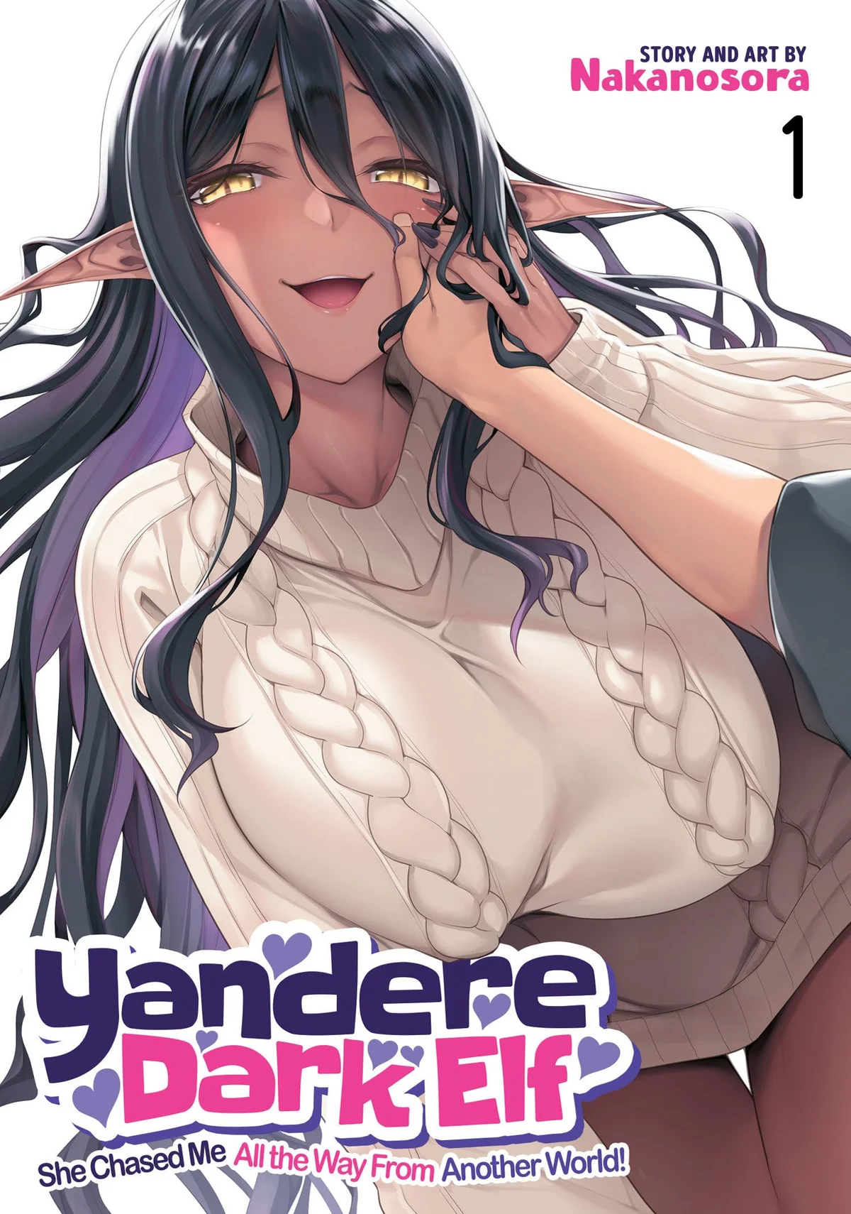 Yandere Dark Elf: She Chased Me All the Way From Another World