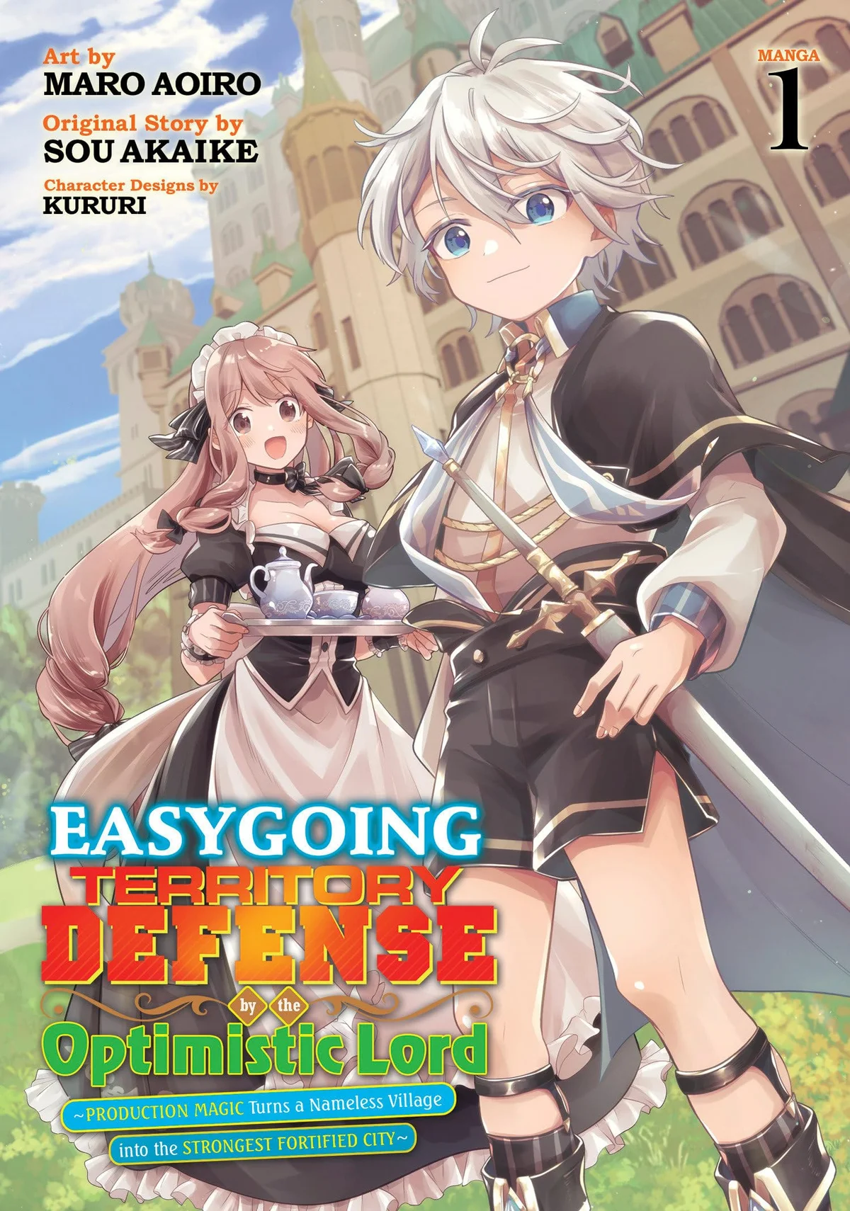 Easygoing Territory Defense by the Optimistic Lord: Production Magic Turns a Nameless Village into the Strongest Fortified City