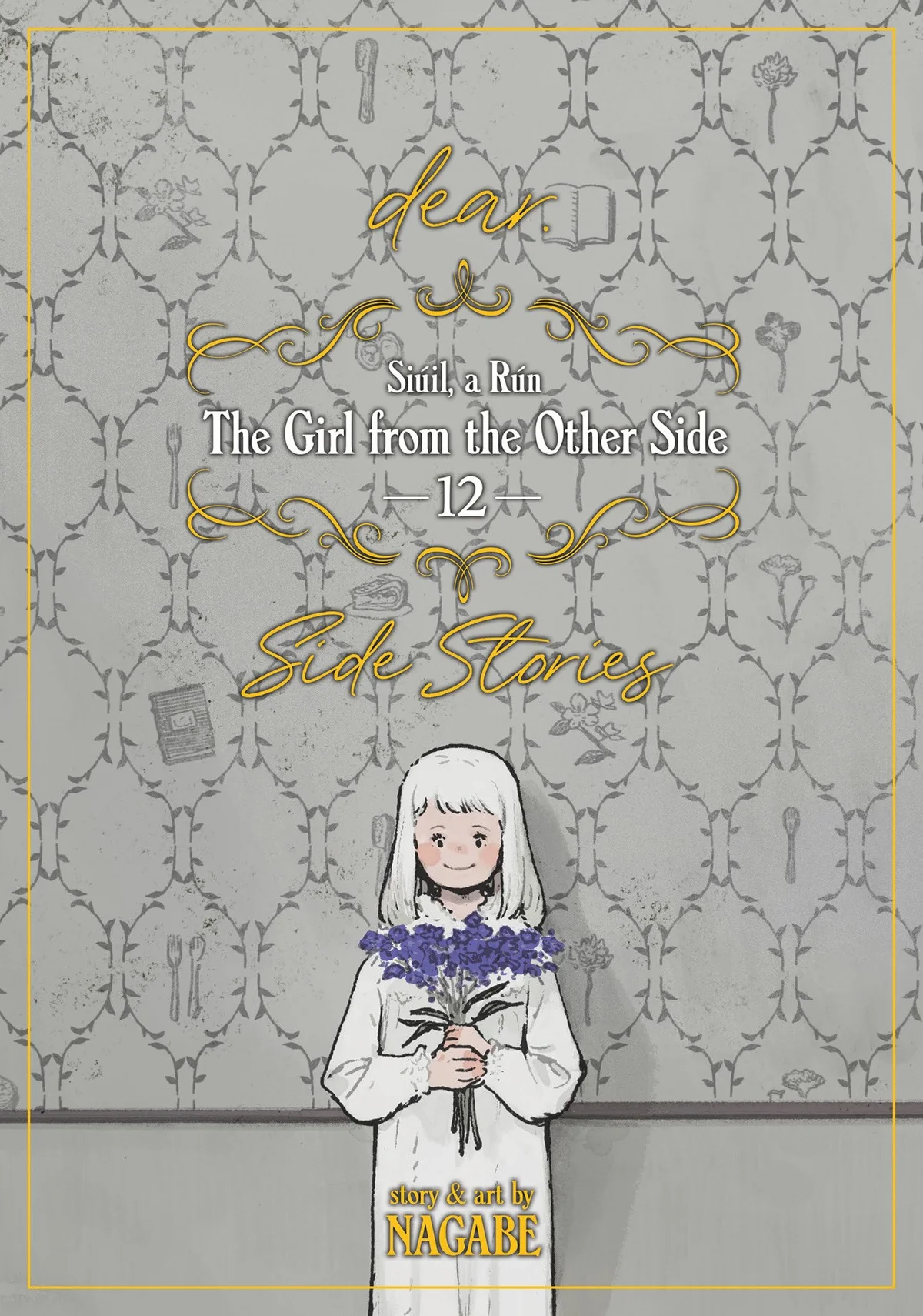 The Girl From the Other Side: Siúil, a Rún – [dear.] Side Stories